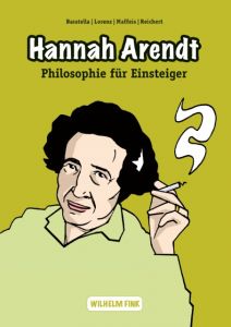 Hannah Arendt Lorenz, Ansgar/Baratella, Nils/Reichert, Juliane Eva u a 9783770559527