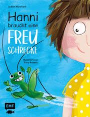 Hanni braucht eine Freuschrecke Merchant, Judith 9783745910476