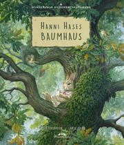 Hanni Hases Baumhaus Richardson, Steve 9783963720963