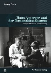 Hans Asperger und der Nationalsozialismus Czech, Herwig 9783837931884