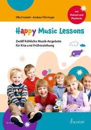 Happy Music Lessons Fromelt, Ulla/Pühringer, Andrea 9783795731441