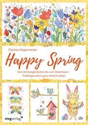 Happy Spring Hagenmeyer, Clarissa 9783747401859