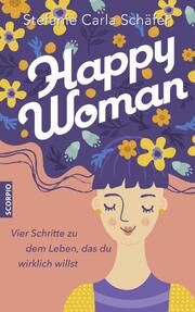 Happy Woman Schäfer, Stefanie Carla 9783958034914