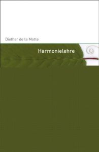 Harmonielehre Motte, Diether de la 9783761821152