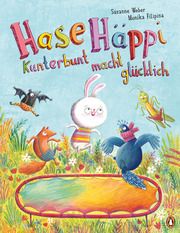 Hase Häppi - Kunterbunt macht glücklich Weber, Susanne 9783328301790