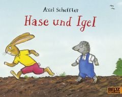 Hase und Igel Scheffler, Axel 9783407761835