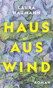 Haus aus Wind Naumann, Laura 9783103975369