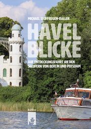 Havelblicke Stoffregen-Büller, Michael 9783910447035