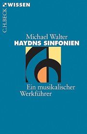 Haydns Sinfonien Walter, Michael 9783406448133
