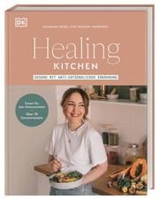 Healing Kitchen - gesund mit anti-entzündlicher Ernährung Rebo, Shabnam 9783831043248