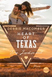 Heart of Texas - Das Land so weit Macomber, Debbie 9783745702910