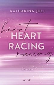 Heart Racing Juli, Katharina 9783745704426