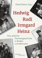 Hedwig, Rudi, Irmgard, Heinz Ohad Stolarz 9783955655198