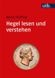 Hegel lesen und verstehen Ruffing, Reiner (Dr.) 9783825261818