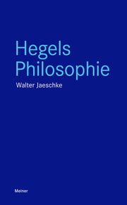 Hegels Philosophie Jaeschke, Walter 9783787337040