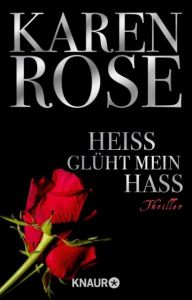 Heiß glüht mein Hass Rose, Karen 9783426638163