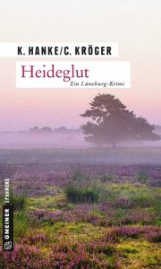 Heideglut Hanke, Kathrin/Kröger, Claudia 9783839218570