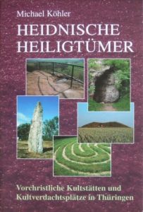 Heidnische Heiligtümer Köhler, Michael 9783910141858