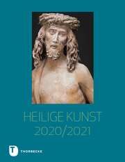 Heilige Kunst 2020/2021 Kunstverein Diözesanmuseum und Bischöfliches Bauamt der Diözese Rotten 9783799515993