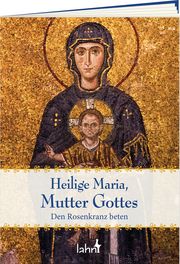 Heilige Maria, Mutter Gottes Ripplinger, Chrysostomus 9783784079400