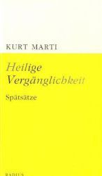 Heilige Vergänglichkeit Marti, Kurt 9783871739002