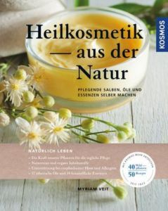 Heilkosmetik aus der Natur Veit, Myriam 9783440149812