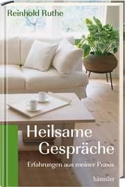 Heilsame Gespräche Ruthe, Reinhold 9783775148931