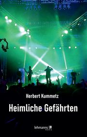 Heimliche Gefährten Kummetz, Herbert 9783965431720