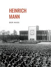 Heinrich Mann: Der Haß Mann, Heinrich 9783965424340