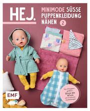 Hej. Minimode - Süße Puppenkleidung nähen 2 Morbach, Svenja 9783745913606