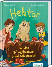 Hektor und das Schokokuchen-Schul-Schlamassel Becker, Carola 9783965941342