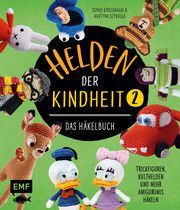 Helden der Kindheit - Das Häkelbuch 2 Kirschbaum, Sophie 9783745900781