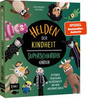 Helden der Kindheit - Das Häkelbuch der Superschurken Urbanneck, Linda/Borges, Inga 9783745918038