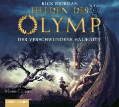 Helden des Olymp - Der verschwundene Halbgott Riordan, Rick 9783785747513