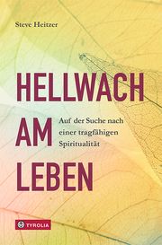 Hellwach am Leben Heitzer, Steve 9783702241827