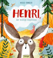 Henri, der mutige Angsthase Kinnear, Nicola 9783789110542