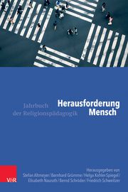 Herausforderung Mensch Stefan Altmeyer/Bernhard Grümme/Helga Kohler-Spiegel u a 9783525703366