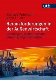 Herausforderungen in der Außenwirtschaft Puhlmann, Gerhard/Rath, Irene (Prof. Dr.) 9783825263515