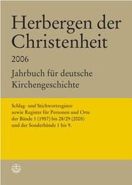 Herbergen der Christenheit - Jahrbuch für deutsche Kirchengeschichte 2006 Günther Wartenberg 9783374024827