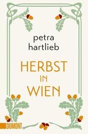 Herbst in Wien Hartlieb, Petra 9783832166564