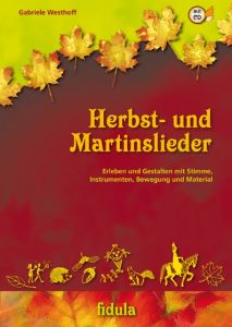 Herbst- und Martinslieder Westhoff, Gabriele 9783872269072