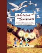 Herbstlaub und Laternenlicht Barbara Korthues 9783219118711