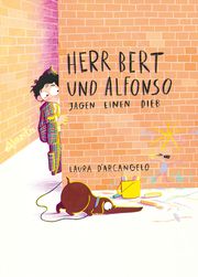 Herr Bert und Alfonso jagen einen Dieb D'Arcangelo, Laura 9783715207933