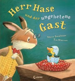 Herr Hase und der ungebetene Gast Smallman, Steve 9783785573181