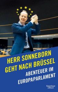 Herr Sonneborn geht nach Brüssel Sonneborn, Martin 9783462052619