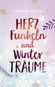 Herzfunkeln und Winterträume Wieja, Corinna 9783846601389