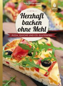 Herzhaft backen ohne Mehl Donnermeyer, Anja 9783818604134