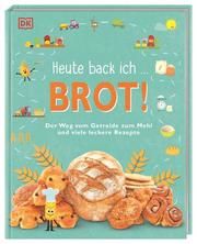 Heute back ich ... Brot! Munsey, Lizzie 9783831044214