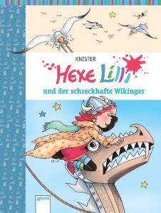 Hexe Lilli und der schreckhafte Wikinger KNISTER 9783401069494