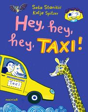 Hey, hey, hey, Taxi! Stanisic, Sasa 9783948722050